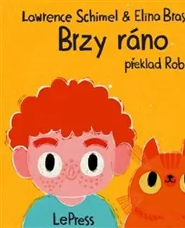 Básničky a hádanky pre deti Brzy ráno - Lawrence Schimel,Robin Král,Elina Braslina