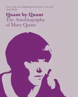 Biografie - ostatné Quant by Quant - Mary Quant