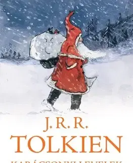 Pre deti a mládež - ostatné Karácsonyi levelek - John Ronald Reuel Tolkien
