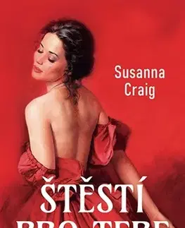 Beletria - ostatné Štěstí pro tebe - Sussane Craig