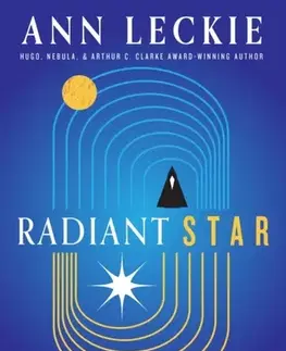 Sci-fi a fantasy Radiant Star - Ann Leckie