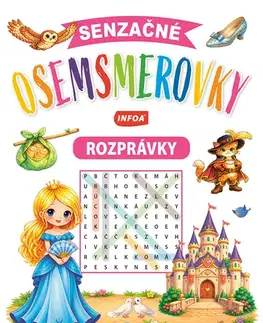 Pre deti a mládež - ostatné Senzačné osemsmerovky pre deti - Rozprávky (SK vydanie)