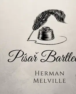 Novely, poviedky, antológie Vydavatelství Dogma, s.r.o. Písař Bartleby
