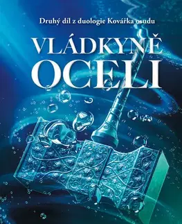 Young adults Vládkyně oceli - Tricia Levenseller