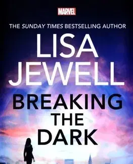 Detektívky, trilery, horory Breaking the Dark - Lisa Jewell