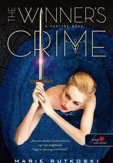 Sci-fi a fantasy The Winner's Crime - A nyertes bűne (A nyertes trilógia 2.) - Marie Rutkoski