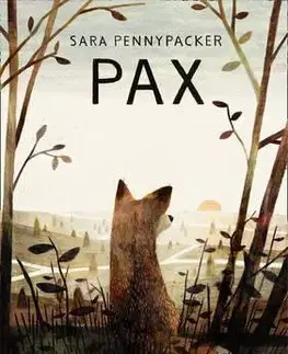 V cudzom jazyku Pax - Sara Pennypacker,Jon Klassen