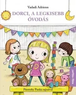 Rozprávky Dorci, a legkisebb óvodás - Adrienn Vadadi