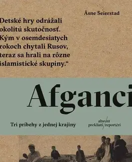 Fejtóny, rozhovory, reportáže Afganci - Asne Seierstad
