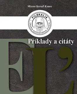 Citáty, výroky, aforizmy, príslovia, porekadlá Príklady a citáty - Miron Keruľ-Kmec st.