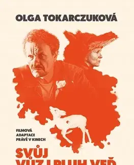 Detektívky, trilery, horory Svůj vůz i pluh veď přes kosti mrtvých - Olga Tokarczuková