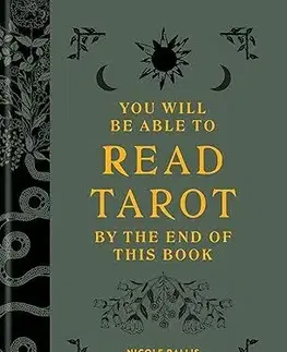 Veštenie, tarot, vykladacie karty You Will Be Able to Read Tarot by the End of This Book - Nicole Rallis,Peter Henry Reed