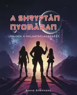 Sci-fi a fantasy A Shryptán nyomában - Steve Shepherd
