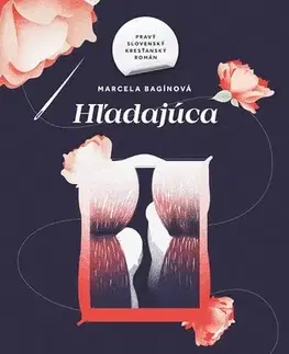 Romantická beletria Hľadajúca - Marcela Bagínová