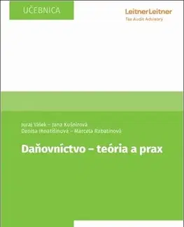 Pre vysoké školy Daňovníctvo - teória a prax - Kolektív autorov