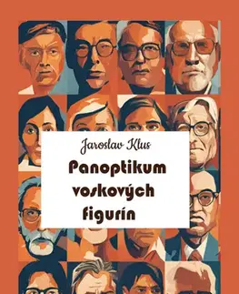 Novely, poviedky, antológie Panoptikum voskových figurín - Jaroslav Klus