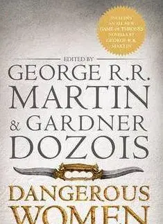 Cudzojazyčná literatúra Dangerous Women - Gardner R. Dozois,George R. R. Martin