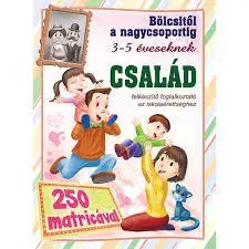 Pre deti a mládež - ostatné Család - Bölcsitől a nagycsoportig