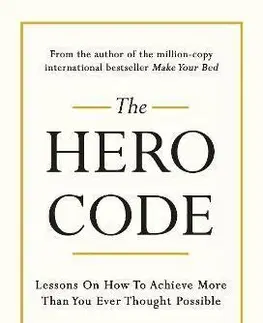 Rozvoj osobnosti The Hero Code - William H. McRaven