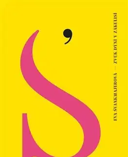 Eseje, úvahy, štúdie Zvuk dýní v zákulisí - Eva Švankmajerová