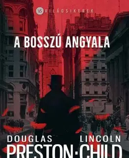 Detektívky, trilery, horory A bosszú angyala - Douglas Preston,Lincoln Child