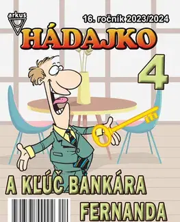Pre deti a mládež - ostatné Hádajko 4 2024 a kľúč bankára Fernanda - Jela Mlčochová