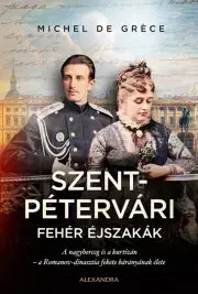 Historické romány Szentpétervári fehér éjszakák - Michel de Gréce