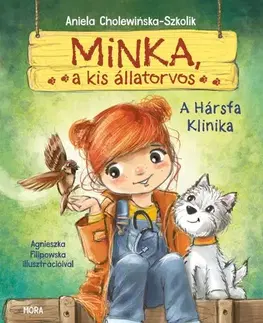 Rozprávky Minka, a kis állatorvos I. - A Hársfa Klinika - Aniela Cholewinska - Szkolik