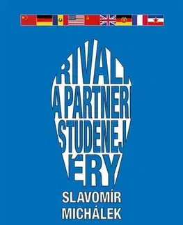Vojnová literatúra - ostané Rivali a partneri studenej éry - Slavomír Michalek