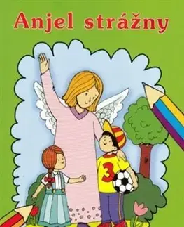 Náboženská literatúra pre deti Anjel strážny - Omaľovanka - Danuta Kuznik