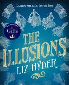 Sci-fi a fantasy The Illusions - Liz Hyderová