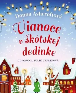 Romantická beletria Vianoce v škótskej dedinke - Donna Ashcroft