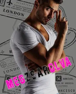 Romantická beletria Meet Hate Love - Megzsarolva - Stevie J. Cole
