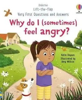 Pre deti a mládež - ostatné Very First Questions and Answers: Why do I (sometimes) feel angry? - Katie Daynes
