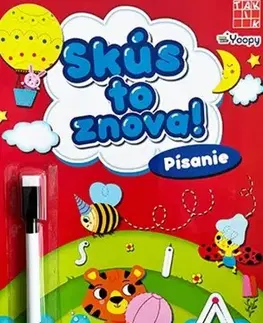 Príprava do školy, pracovné zošity Písanie - Skús to znova! - Kolektív autorov