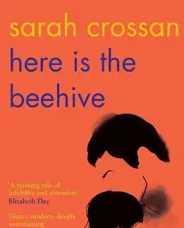 Svetová beletria Here is the Beehive - Sarah Crossan
