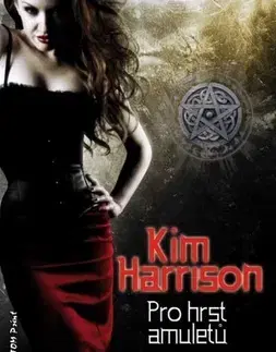 Sci-fi a fantasy Pro hrst amuletů - Kim Harrison
