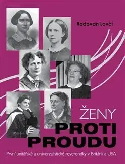 Biografie - ostatné Ženy proti proudu - Radovan Lovčí