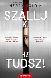 Detektívky, trilery, horory Szállj ki, ha tudsz! - Megan Goldinová