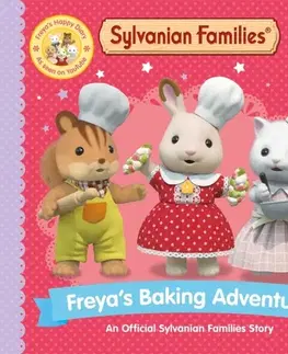 Leporelá, krabičky, puzzle knihy Sylvanian Families: Freya's Baking Adventure - Macmillan Children's Books