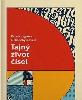 Matematika, logika Tajný život čísel - Kate Kitagawa,Timothy Revell,Martin Sliz