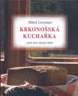 Kuchárky - ostatné Krkonošská kuchařka - Miloš Gerstner
