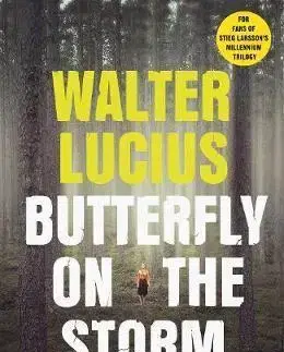 Detektívky, trilery, horory Butterfly on the Storm - Walter Lucius