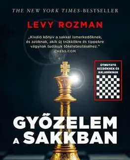 Šport - ostatné Győzelem a sakkban - Levy Rozman