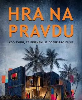 Detektívky, trilery, horory Hra na pravdu - Bonnie Kistler