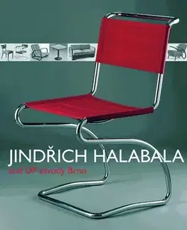 Architektúra Jindřich Halabala and UP závody Brno - Dagmar Koudelková