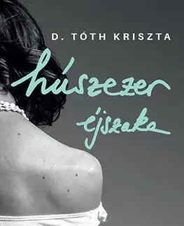 Svetová beletria Húszezer éjszaka - Kriszta D. Tóth