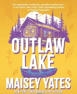 Romantická beletria Outlaw Lake - Yates Maisey