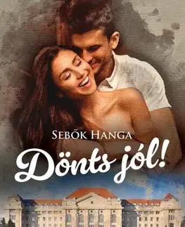 Romantická beletria Dönts jól - Sebők Hanga