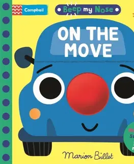 Leporelá, krabičky, puzzle knihy Beep My Nose On the Move - Campbell Books